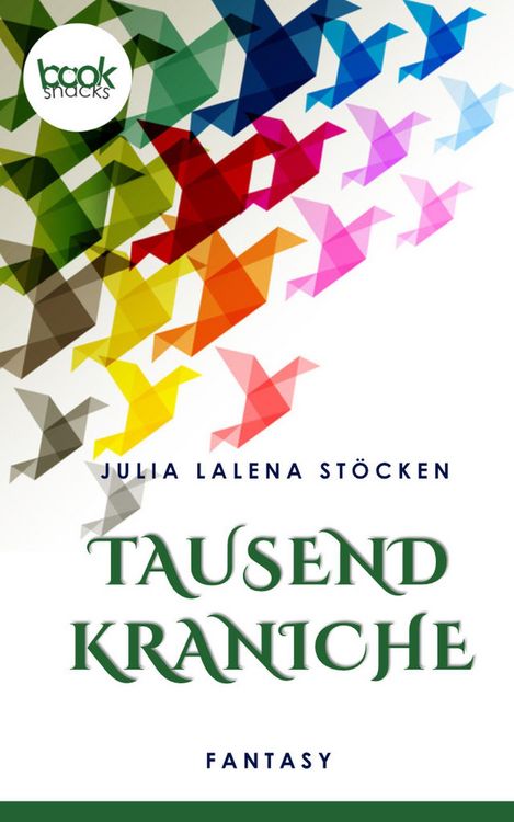 Produktbild: Tausend Kraniche (Kurzgeschichte, Fantasy)