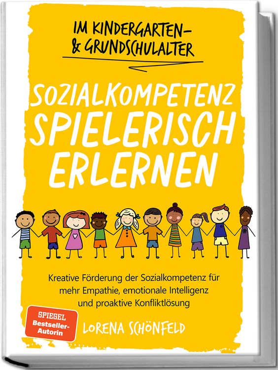 Produktbild: Sozialkompetenz spielerisch erlernen: Kreative F&ouml;rderung der Sozialkompetenz f&uuml;r