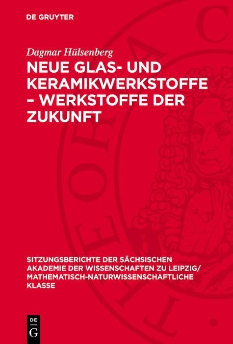 Produktbild: Neue Glas- und Keramikwerkstoffe - Werkstoffe der Zukunft