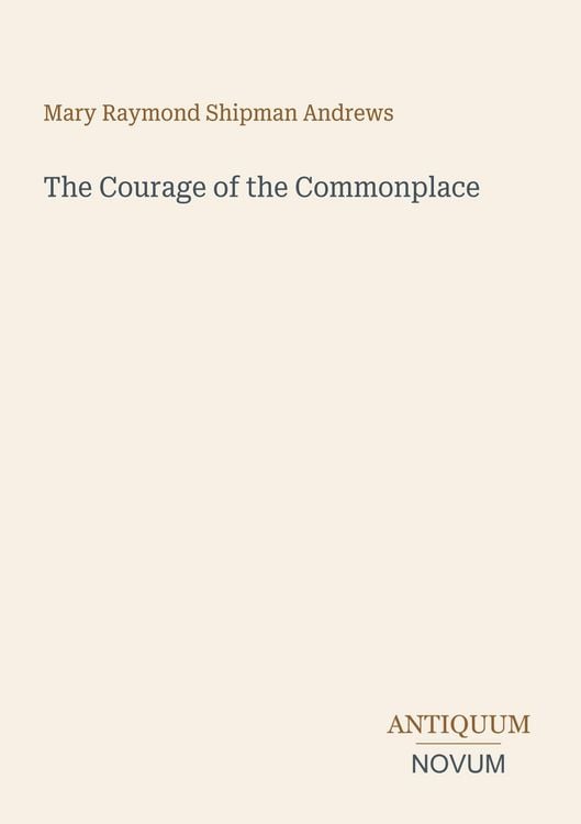 Produktbild: The Courage of the Commonplace