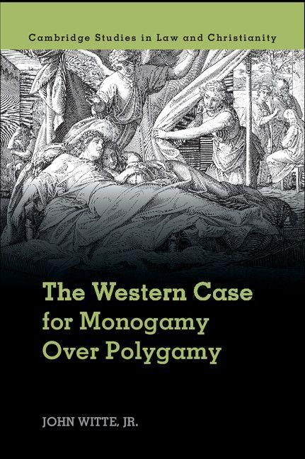 Produktbild: The Western Case for Monogamy Over Polygamy