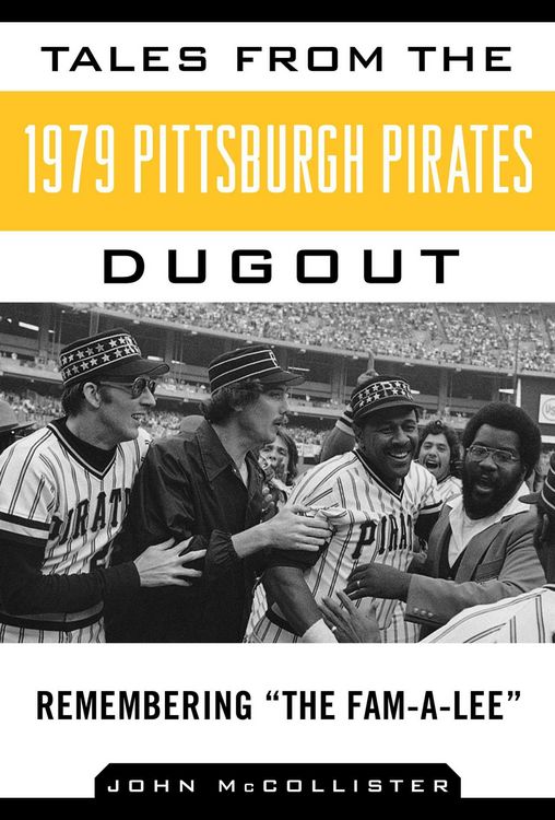 Produktbild: Tales from the 1979 Pittsburgh Pirates Dugout