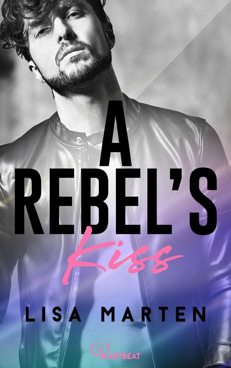Produktbild: A Rebel's Kiss