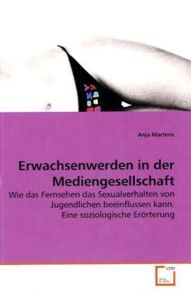 Produktbild: Martens, A: Erwachsenwerden in der Mediengesellschaft