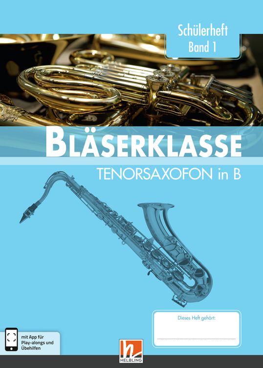 Produktbild: Leitfaden Bl&auml;serklasse. Sch&uuml;lerheft Band 1 - Tenorsaxofon