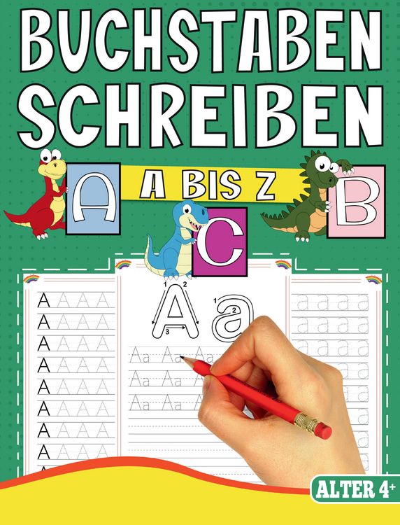 Produktbild: BUCHSTABEN SCHREIBEN LERNEN A BIS Z - MIT TOLLEN DINOSAURIER MOTIVEN