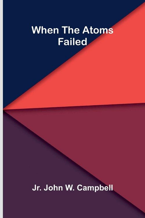 Produktbild: When The Atoms Failed