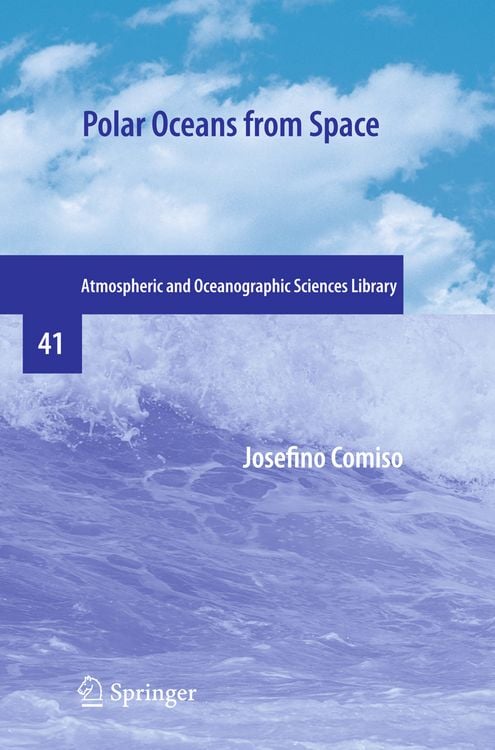 Bild vom Artikel Polar Oceans from Space vom Autor Josefino Comiso