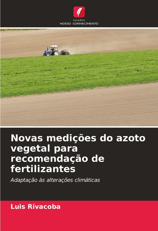 Produktbild: Novas medi&ccedil;&otilde;es do azoto vegetal para recomenda&ccedil;&atilde;o de fertilizantes
