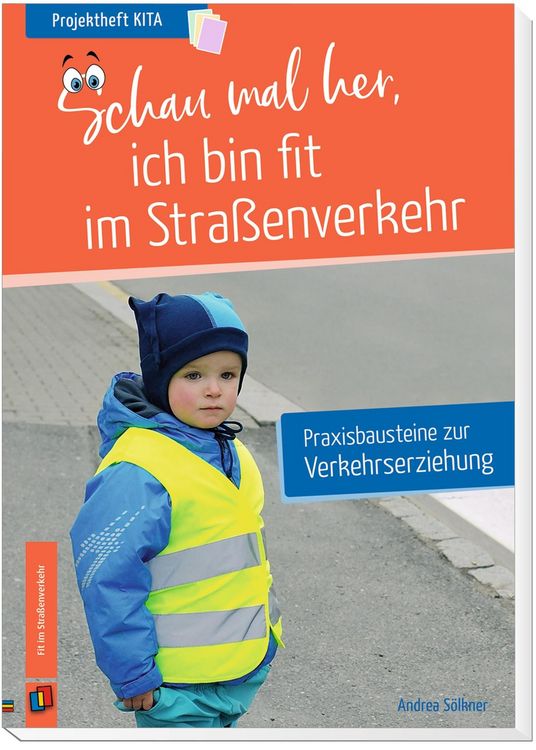Produktbild: Schau mal her, ich bin fit im Stra&szlig;enverkehr