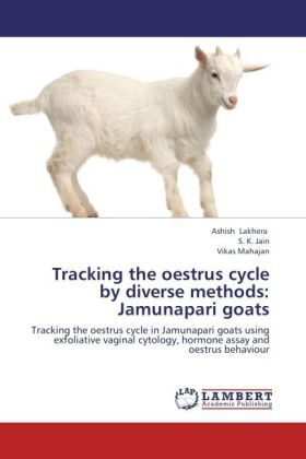 Produktbild: Lakhera, A: Tracking the oestrus cycle by diverse methods: J