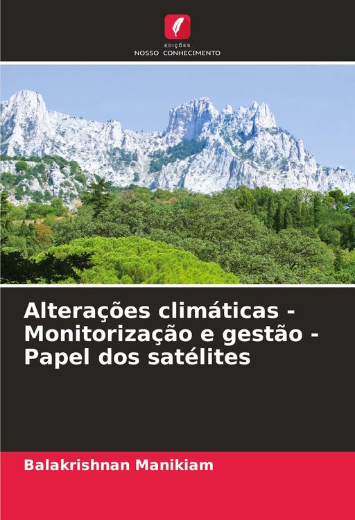 Produktbild: Altera&ccedil;&otilde;es clim&aacute;ticas - Monitoriza&ccedil;&atilde;o e gest&atilde;o - Papel dos sat&eacute;lites