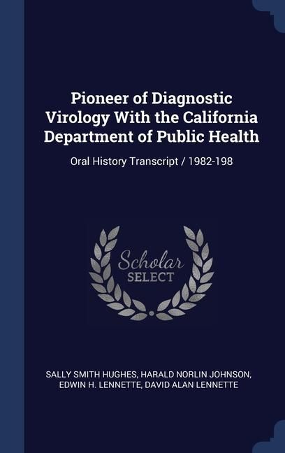 Produktbild: Pioneer of Diagnostic Virology With the California Department of Public Health