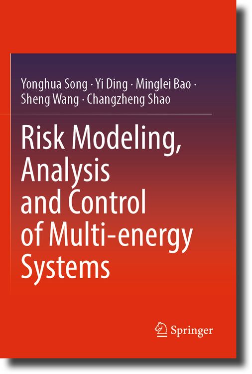 Produktbild: Risk Modeling, Analysis and Control of Multi-energy Systems