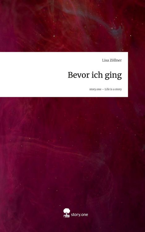 Produktbild: Bevor ich ging. Life is a Story - story.one