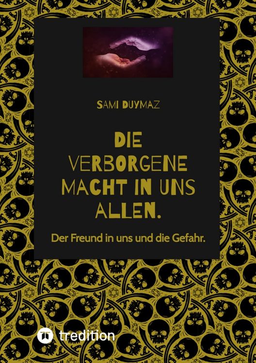Produktbild: Die verborgene Macht in uns allen.