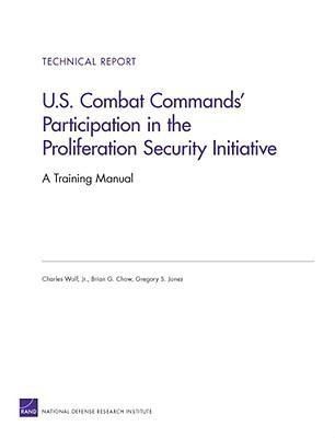 Produktbild: U.S. Combat Commands' Participation in the Proliferation Security Initiative