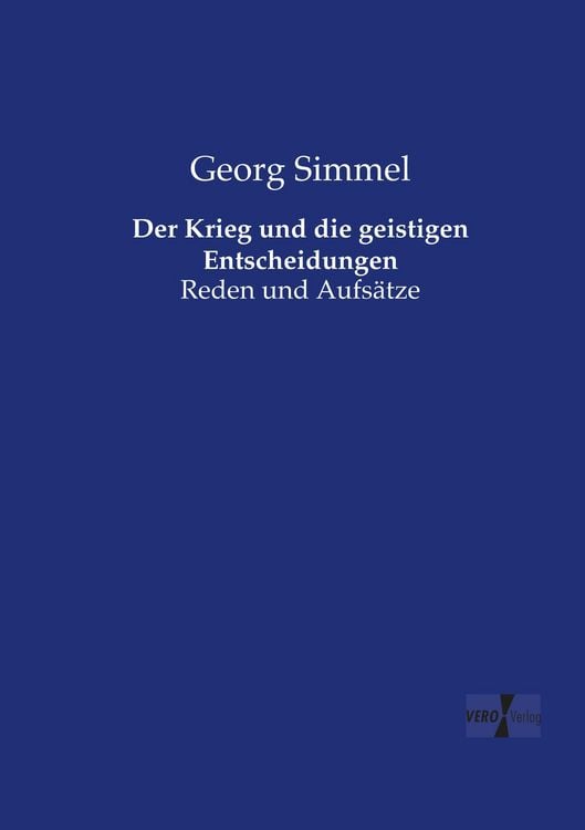 Produktbild: Der Krieg und die geistigen Entscheidungen
