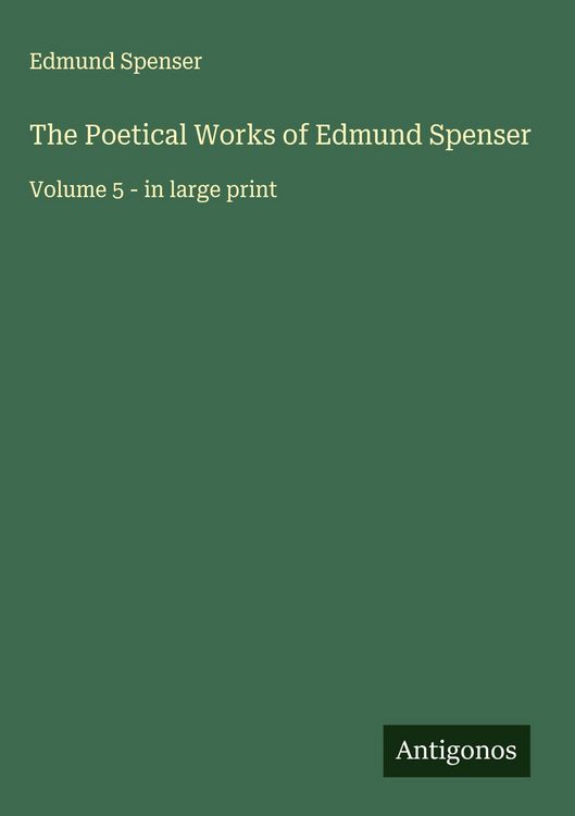 Produktbild: The Poetical Works of Edmund Spenser