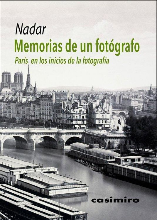 Produktbild: Memorias de un fot&oacute;grafo : Par&iacute;s en los inicios de la fotograf&iacute;a