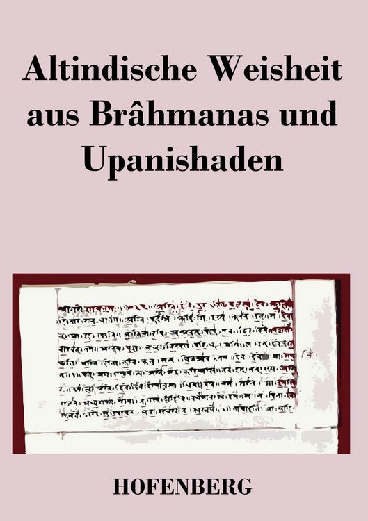 Produktbild: Altindische Weisheit aus Br&acirc;hmanas und Upanishaden