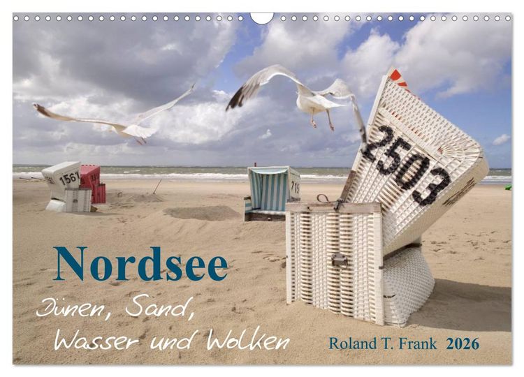 Produktbild: Nordsee &ndash; D&uuml;nen, Sand, Wasser und Wolken (Wandkalender 2026 DIN A3 quer), CALVENDO Monatskalender