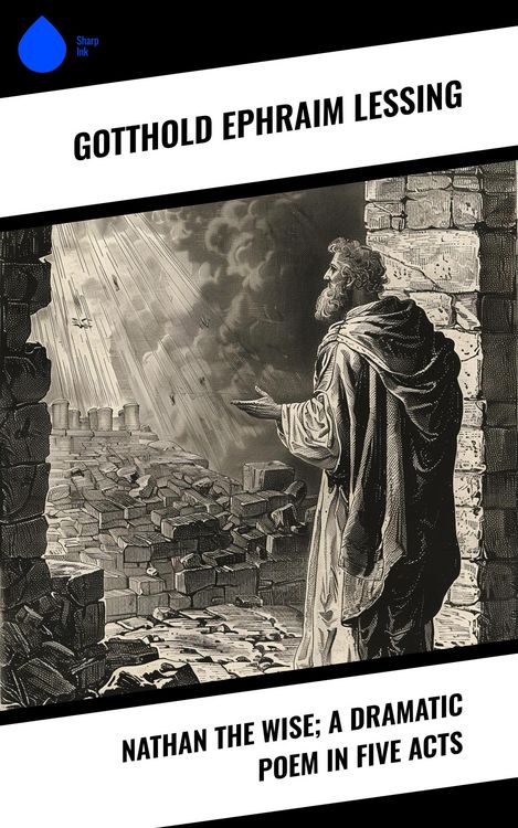 Produktbild: Nathan the Wise; a dramatic poem in five acts