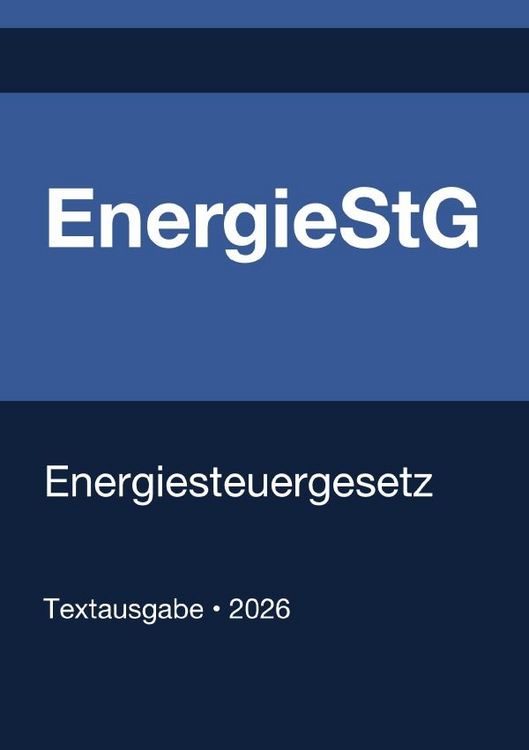 Produktbild: EnergieStG - Energiesteuergesetz (Deutschland) 2026