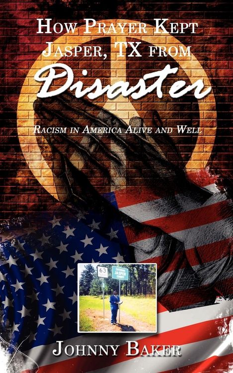 Produktbild: How Prayer Kept Jasper, TX from Disaster