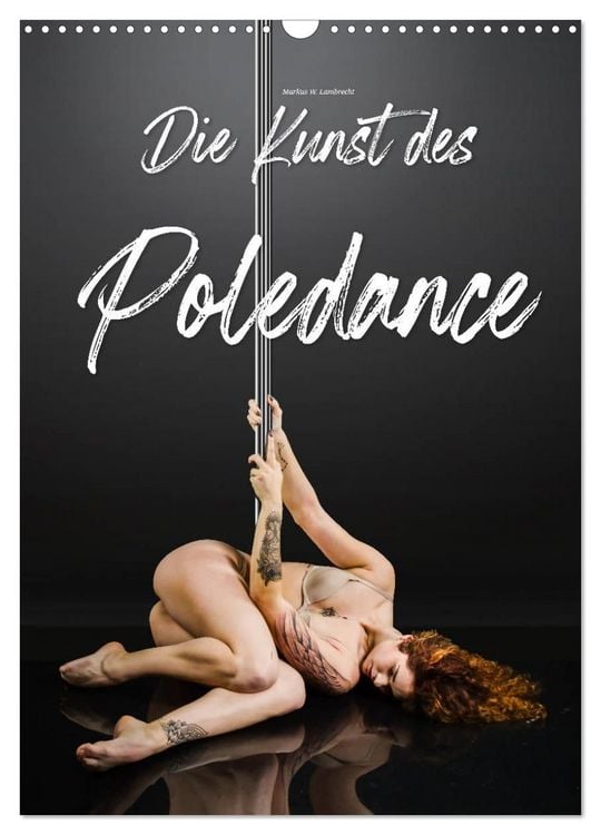 Produktbild: Die Kunst des Poledance (Wandkalender 2027 DIN A3 hoch), CALVENDO Monatskalender