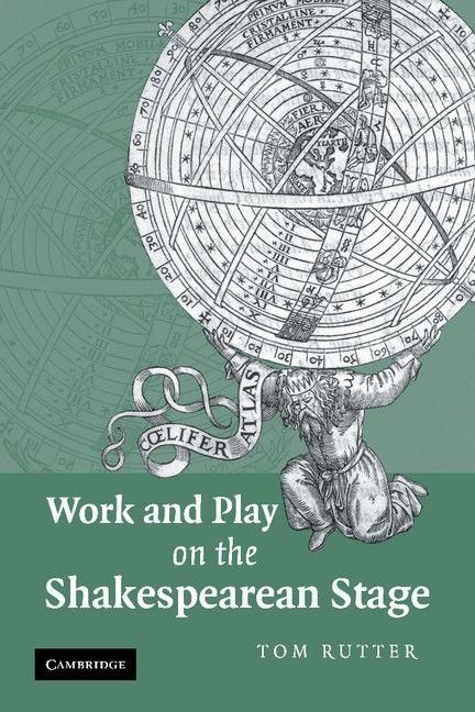 Produktbild: Work and Play on the Shakespearean Stage