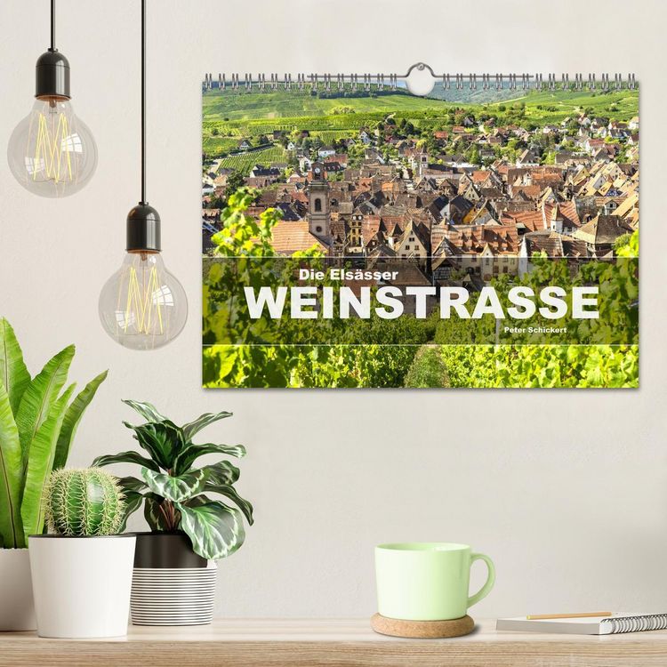 Produktbild: Die Els&auml;sser Weinstra&szlig;e (Wandkalender 2026 DIN A4 quer), CALVENDO Monatskalender
