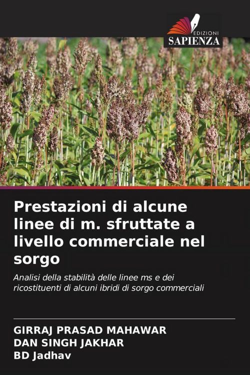 Produktbild: Prestazioni di alcune linee di m. sfruttate a livello commerciale nel sorgo