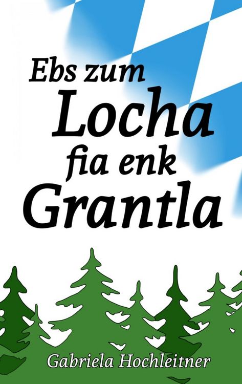 Produktbild: Ebs zum Locha fia enk Grantla