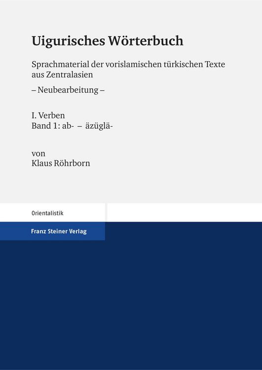 Produktbild: Uigurisches W&ouml;rterbuch. Sprachmaterial der vorislamischen t&uuml;rkischen Texte aus Zentralasien