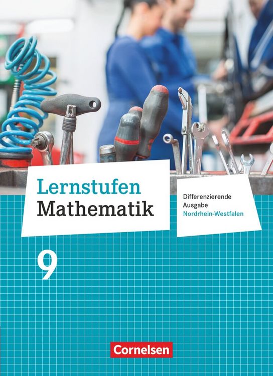 Produktbild: Lernstufen Mathematik 9. Schuljahr. Sch&uuml;lerbuch. Differenzierende Ausgabe Nordrhein-Westfalen