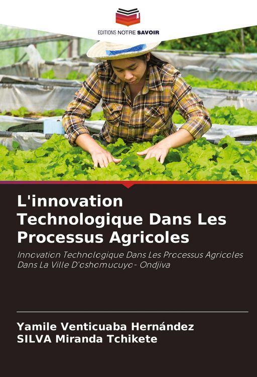 Produktbild: L'innovation Technologique Dans Les Processus Agricoles