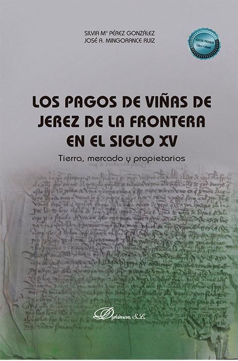 Produktbild: Los pagos de vi&ntilde;as de Jerez de la Frontera en el siglo XV