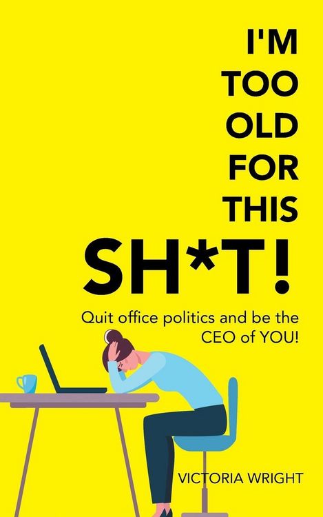 Produktbild: I'm Too Old for This Sh*T!