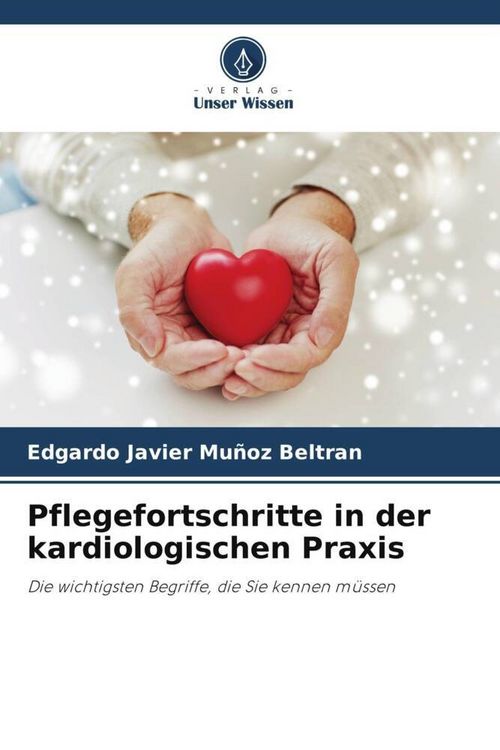 Produktbild: Pflegefortschritte in der kardiologischen Praxis