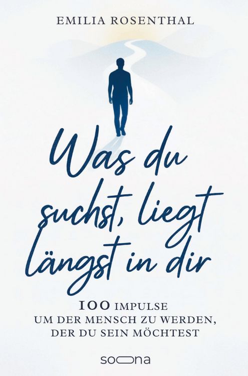 Produktbild: Was du suchst, liegt l&auml;ngst in dir: Zwischen leiser Unzufriedenheit, Selbstzweifeln - und dem Mut, endlich etwas zu ver&auml;ndern