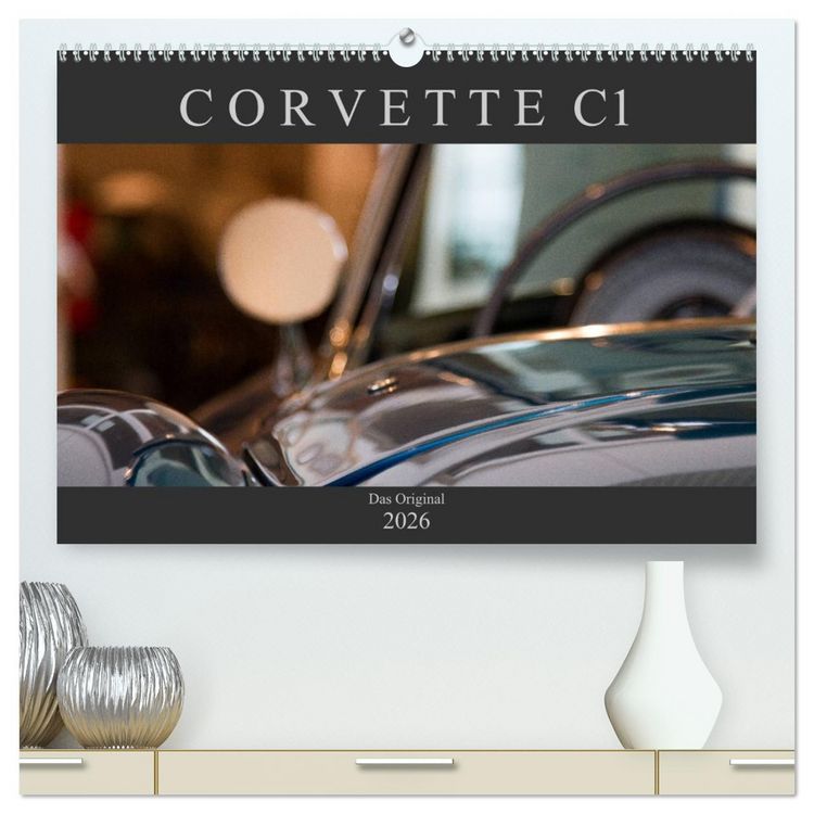 Produktbild: Corvette C1 - Das Original (hochwertiger Premium Wandkalender 2026 DIN A2 quer), Kunstdruck in Hochglanz