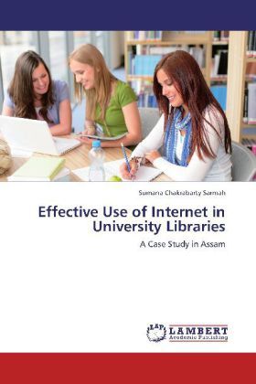 Produktbild: Chakrabarty Sarmah, S: Effective Use of Internet in Universi