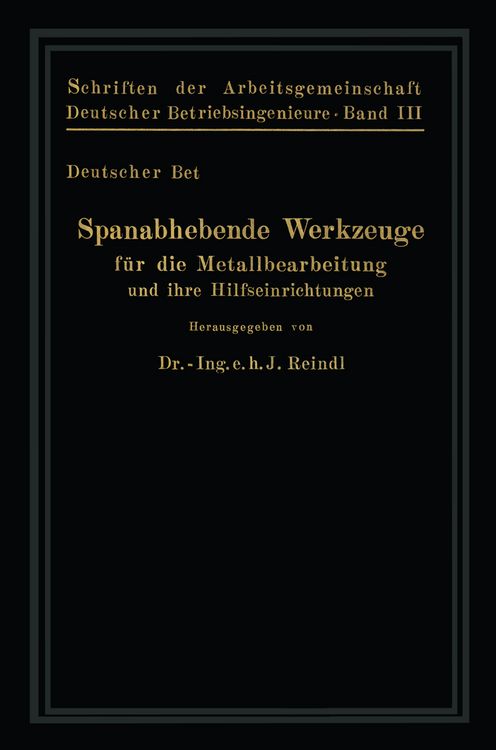 Produktbild: Spanabhebende Werkzeuge f&uuml;r die Metallbearbeitung und ihre Hilfseinrichtungen