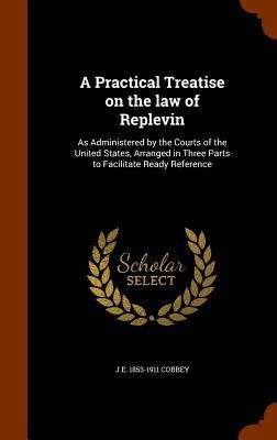 Produktbild: A Practical Treatise on the law of Replevin