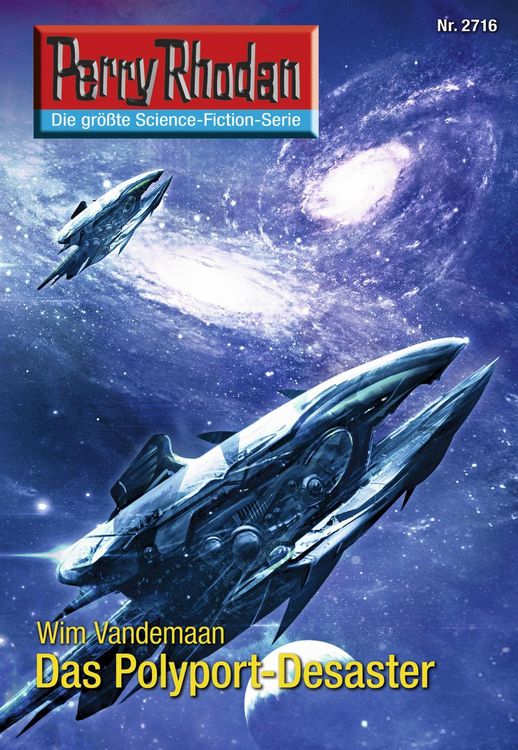 Produktbild: Perry Rhodan 2716: Das Polyport-Desaster
