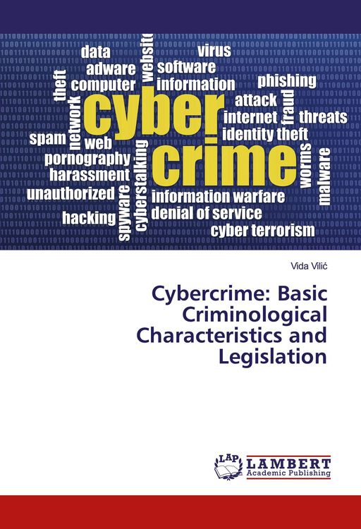 Produktbild: Cybercrime: Basic Criminological Characteristics and Legislation