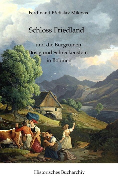 Produktbild: Schloss Friedland und die Burgruinen B&ouml;sig und Schreckenberg in B&ouml;hmen