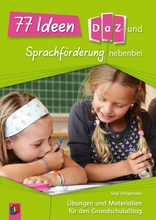 Produktbild: 77 Ideen &ndash; DaZ- und Sprachf&ouml;rderung nebenbei