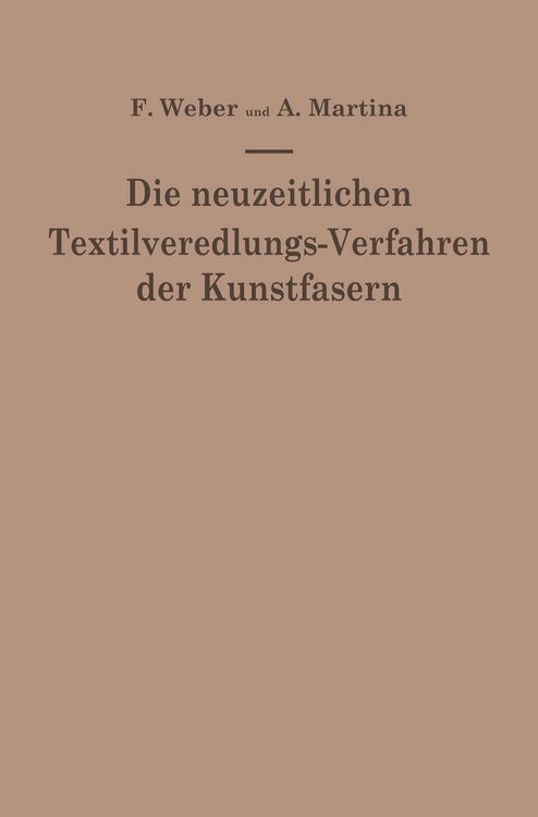 Produktbild: Die neuzeitlichen Textilveredlungs-Verfahren der Kunstfasern